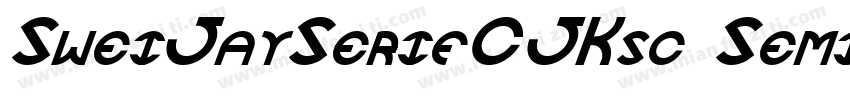 SweiJaySerifCJKsc SemiBold字体转换